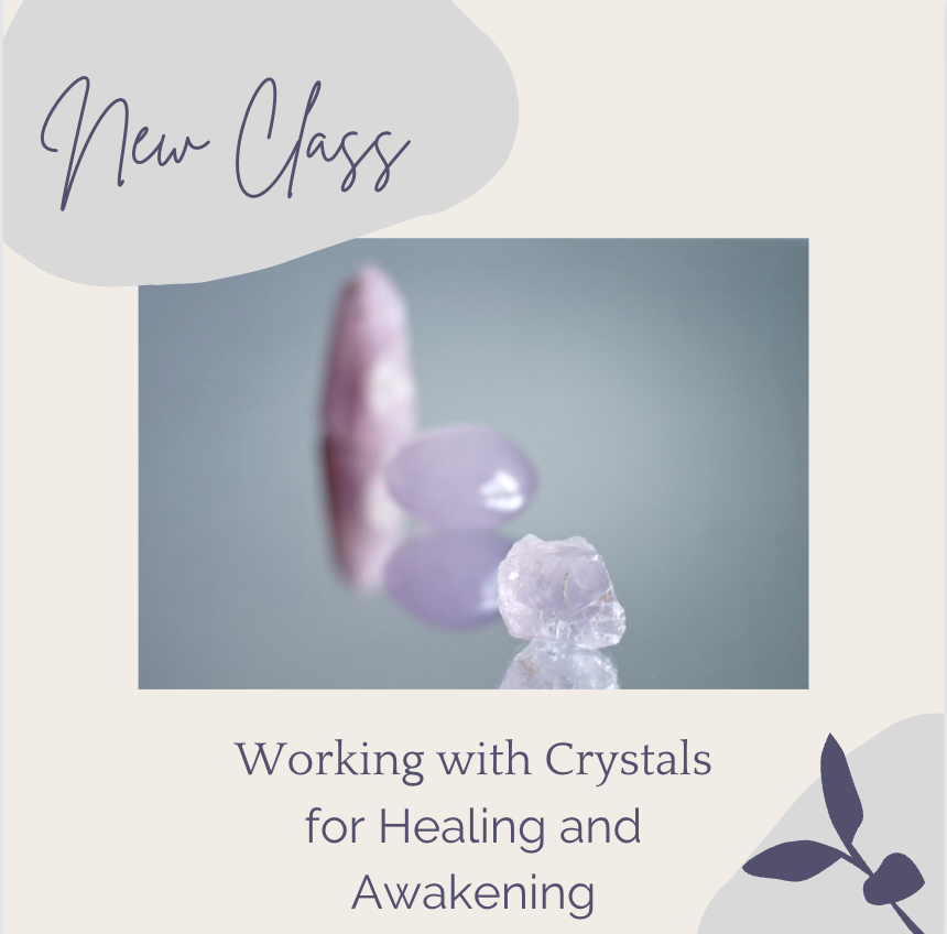 Crystals Class May 14th