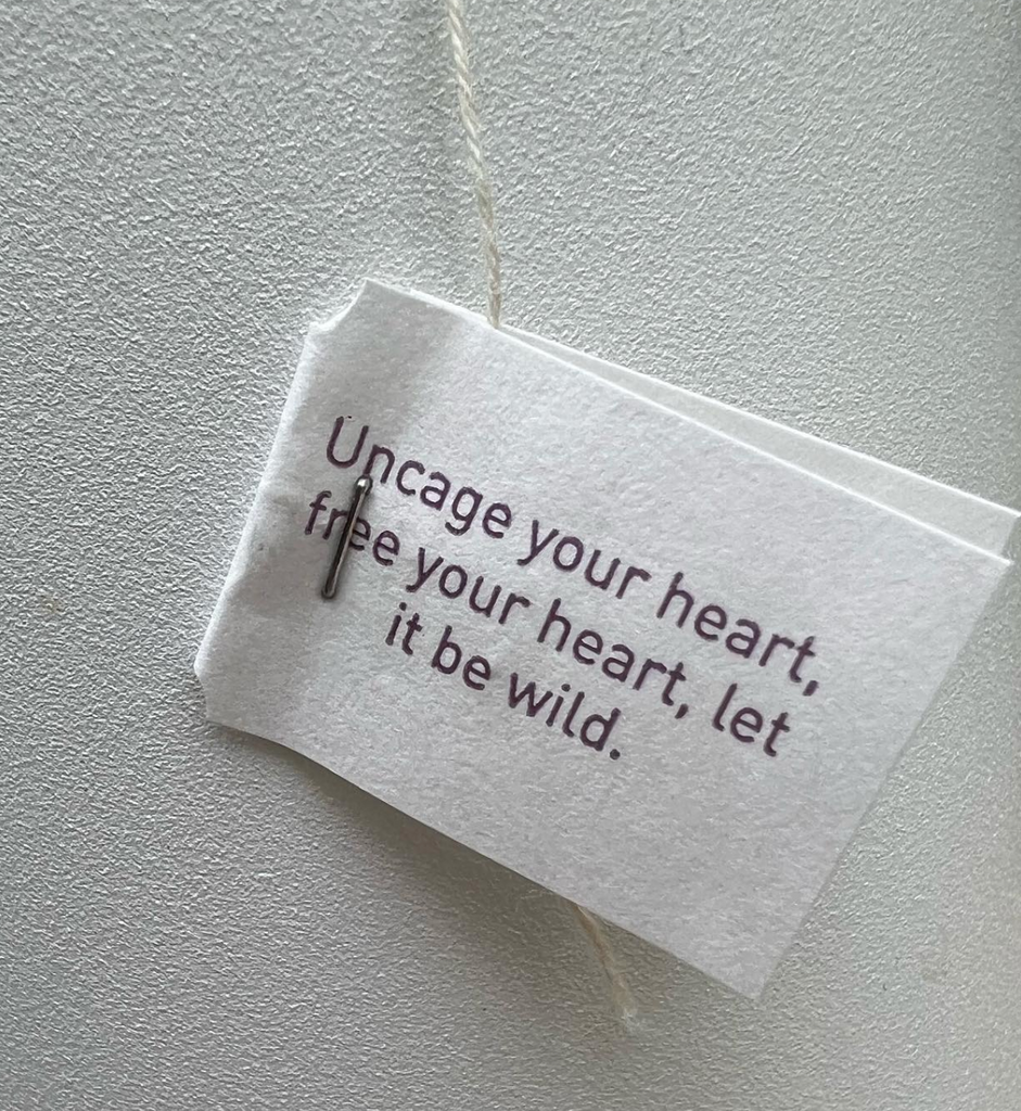 Uncage your heart...